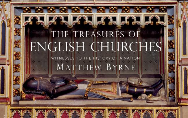 Treasure of English churches by Matthew Byrne